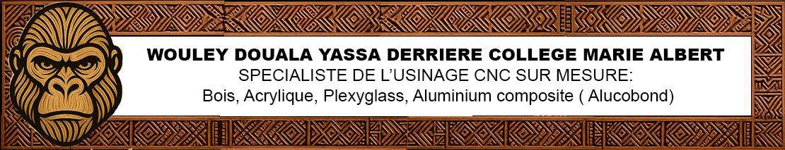 USINAGE CNC DOUALA YASSA BOIS ROUTEUR
